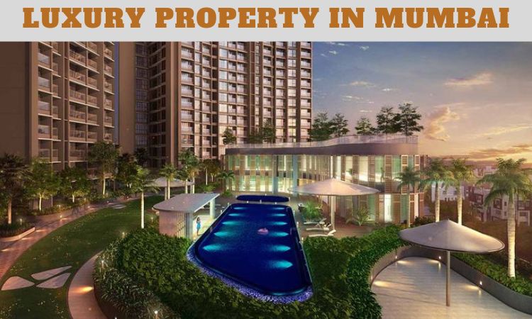 Luxury Property In Mumbai