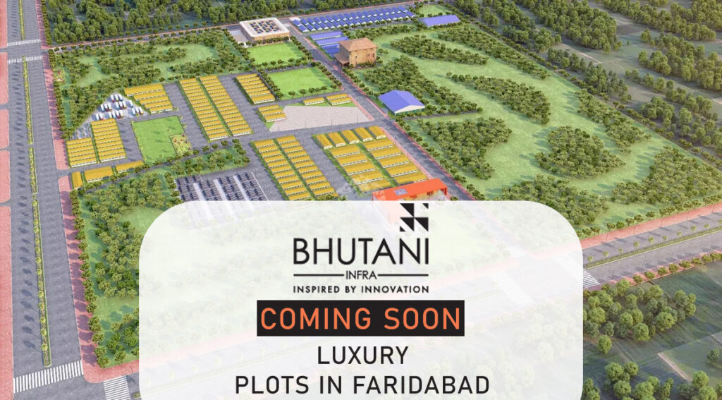 Bhutani Plots Faridabad