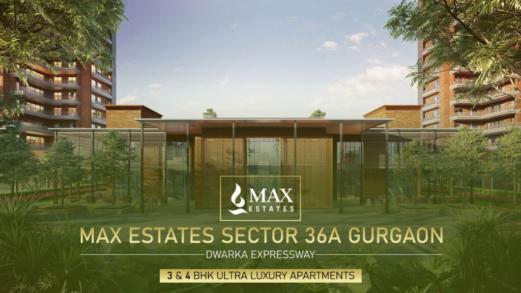 max estates sector 36a gurgaon