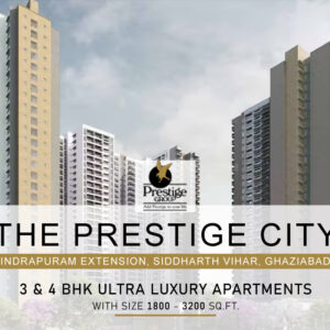 Prestige City Indirapuram Extension