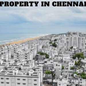 Property in Chennai