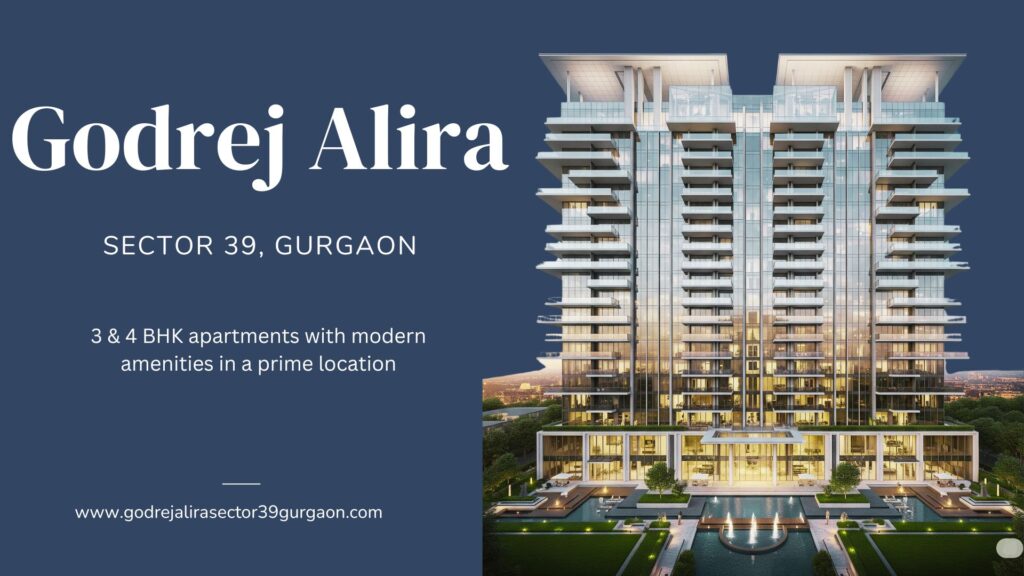 Godrej Alira Sector 39 Gurgaon