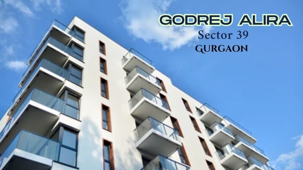 Godrej Alira Sector 39