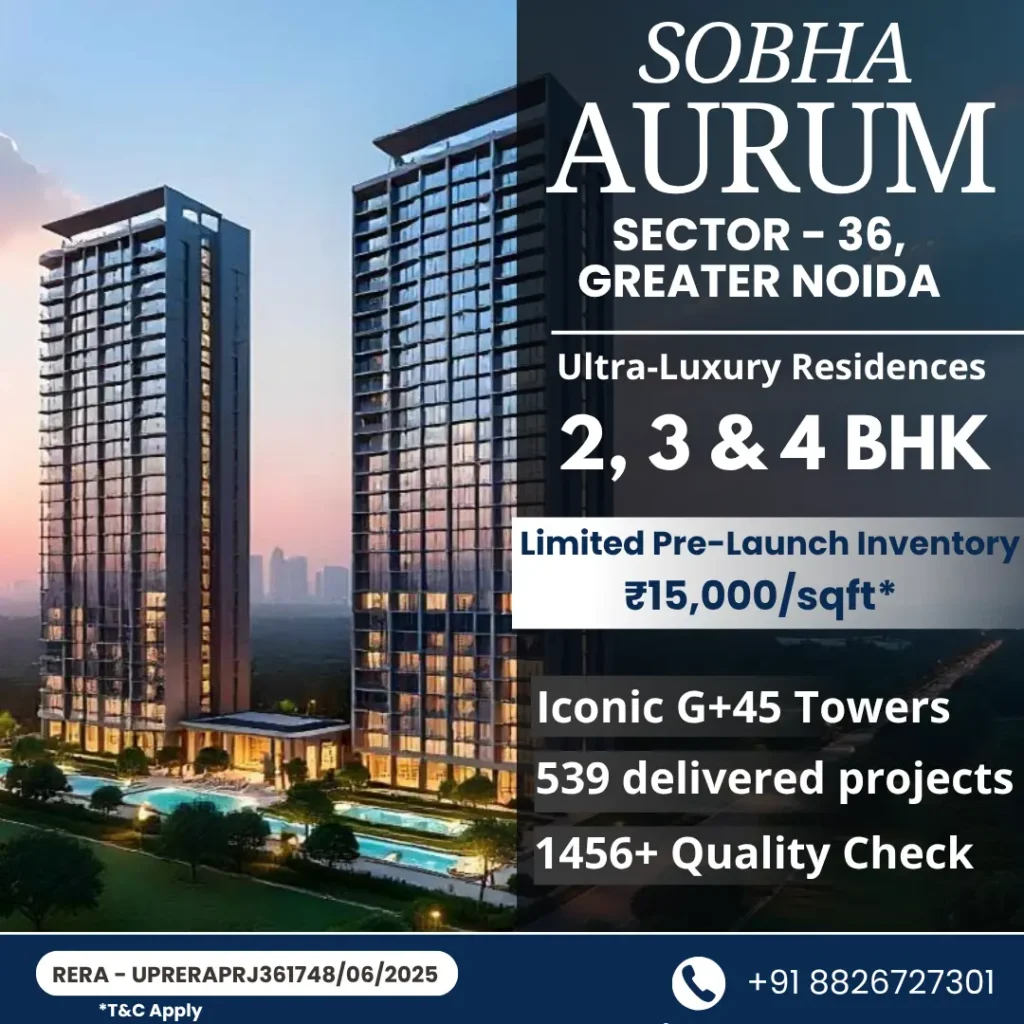 Sobha Aurum Sector 36, Greater Noida