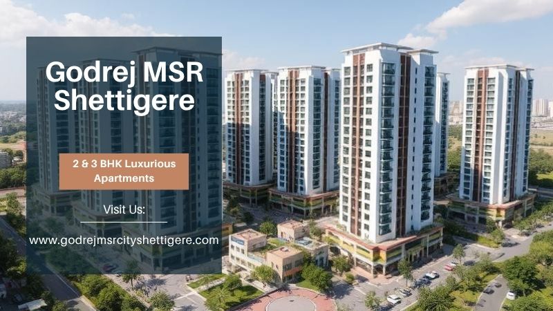Godrej MSR Shettigere