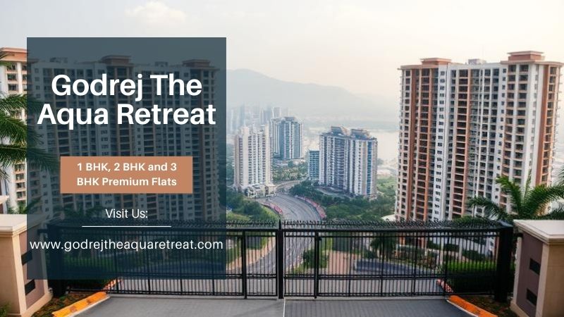 Godrej The Aqua Retreat
