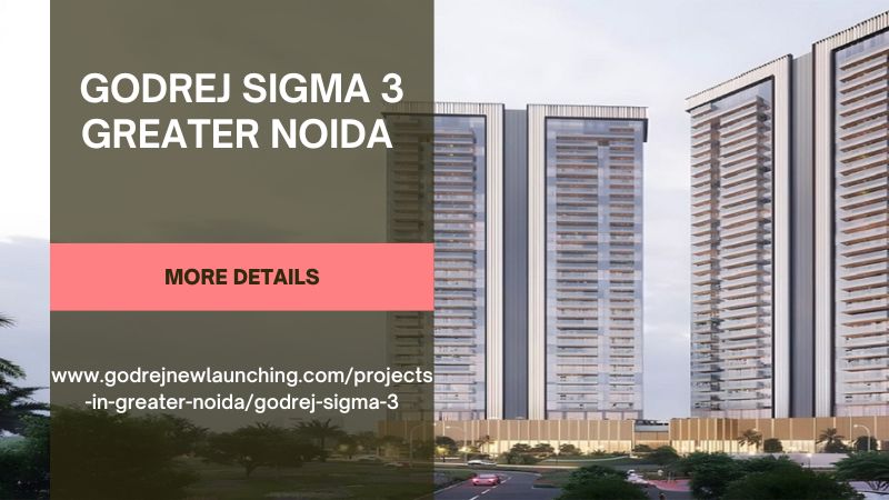 Godrej Sigma 3 Greater Noida