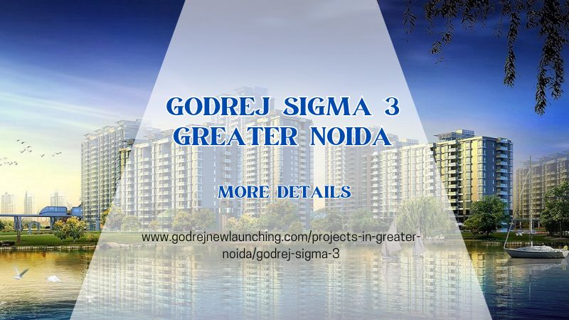 Godrej Sigma 3 Greater Noida