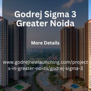 Godrej Sigma 3 Greater Noida
