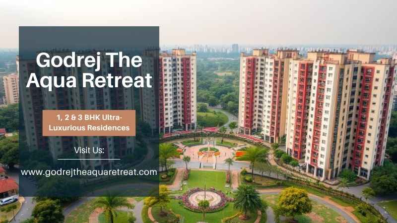 Godrej The Aqua Retreat