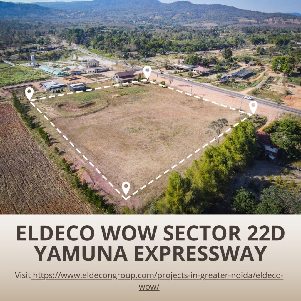 Eldeco WOW Sector 22D Yamuna Expressway- Modern Homes 