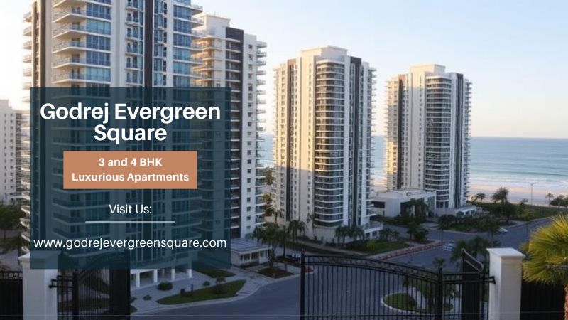 Godrej Evergreen Square