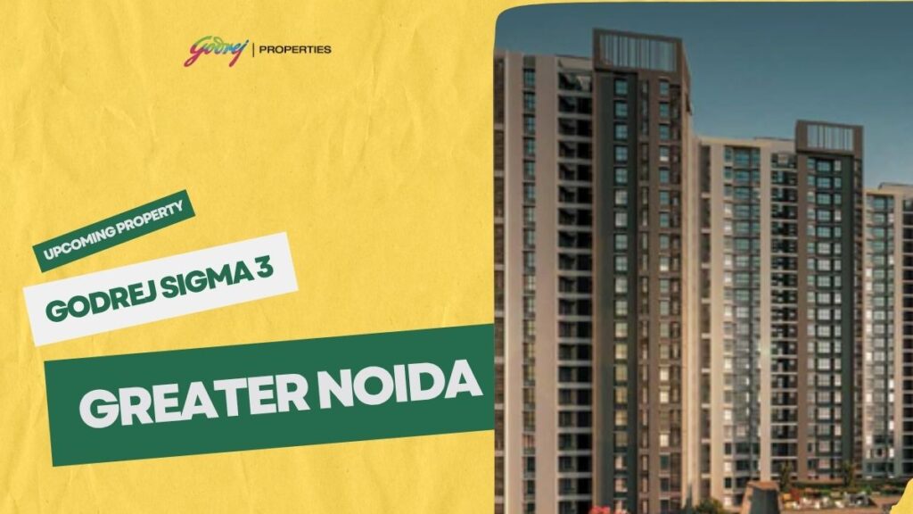 Godrej Sigma 3 Greater Noida