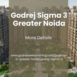 Godrej Sigma 3 Greater Noida