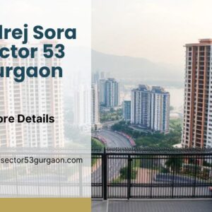 Godrej Sora Sector 53 Gurgaon