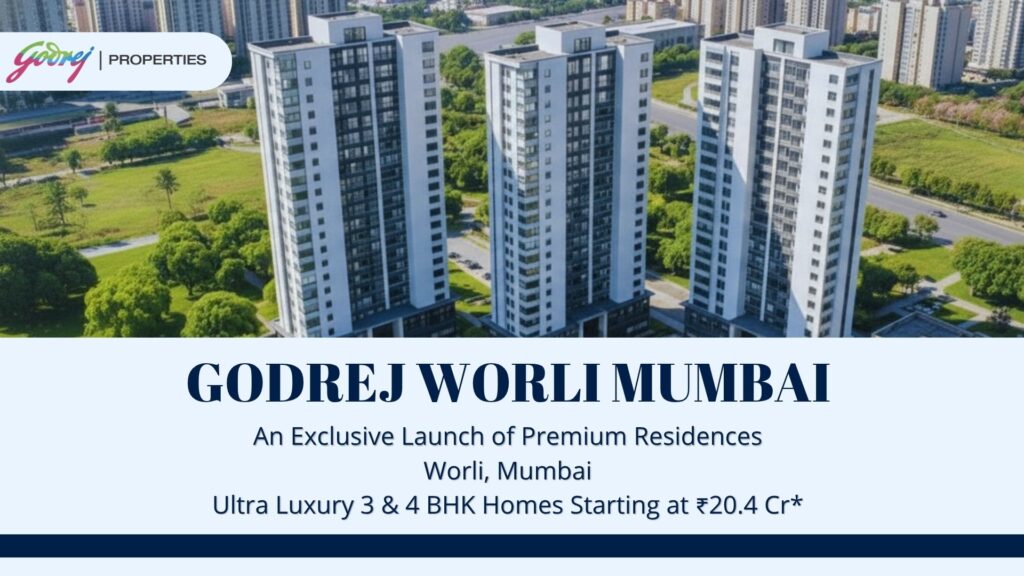Godrej Worli Mumbai