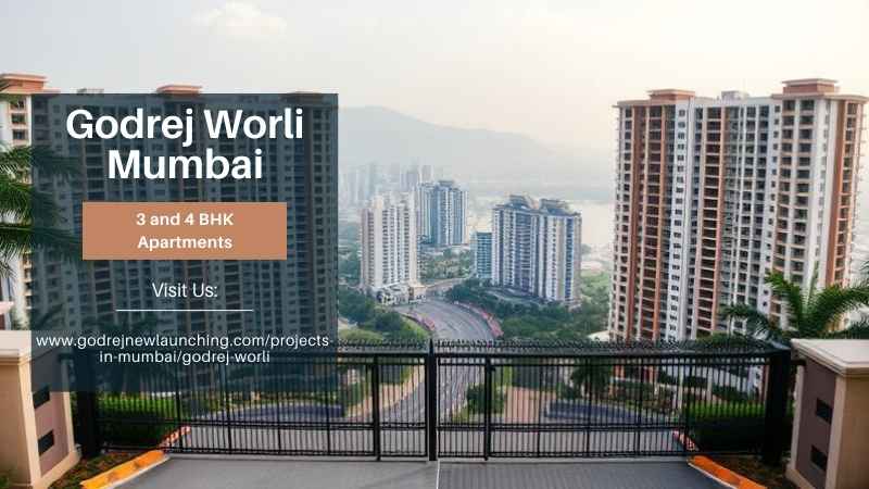Godrej Worli Mumbai