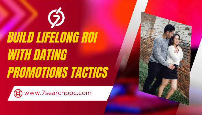 dating promotion campaign