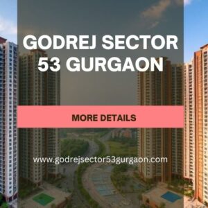 Godrej Sector 53 Gurgaon