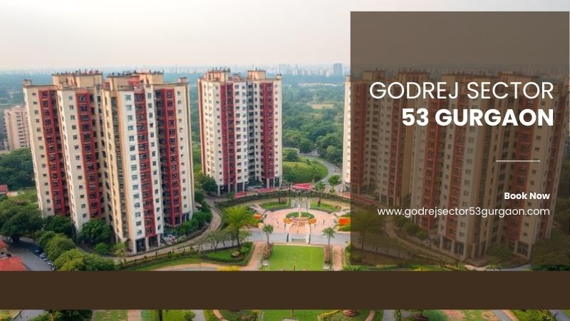 Godrej Sector 53 Gurgaon
