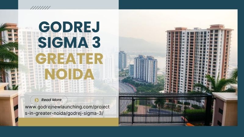 Godrej Sigma 3 Greater Noida