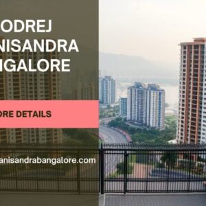 Godrej Thanisandra Bangalore