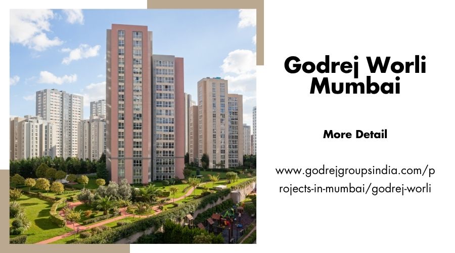 Godrej Worli Mumbai