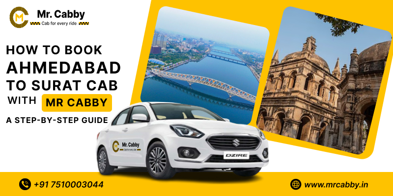 How to Book Ahmedabad to Surat Cab Servie