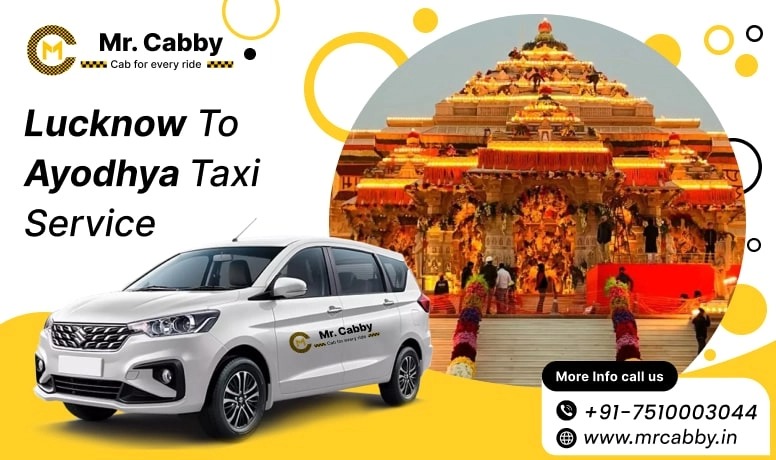 Lucknow to Ayodhya Taxi Service - Mr. Cabby