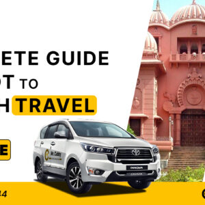 A Complete Guide to Rajkot to Somnath Travel With Mr. Cabby Taxi Service
