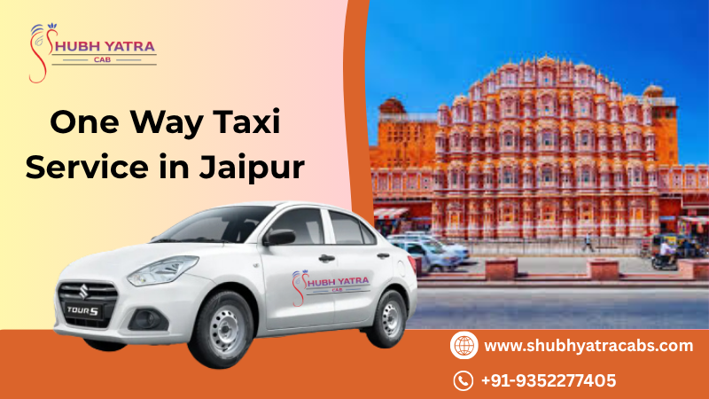 One Way Taxi Service in Jaipur