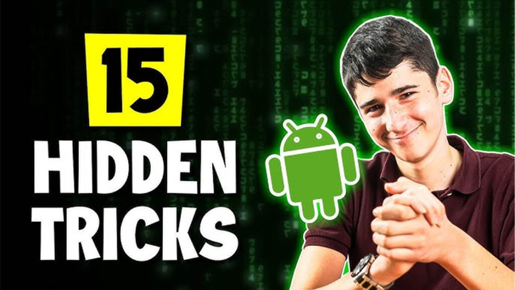 15 Secret Android Tricks